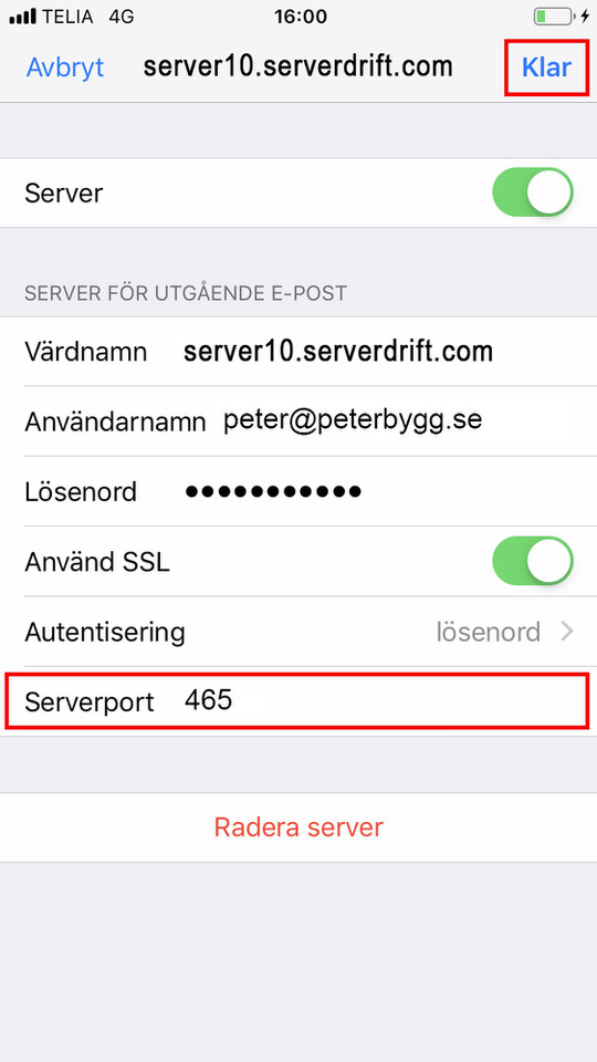 iPhone, steg 14: Ändra Serverport till: 465 Klicka sedan Klar 