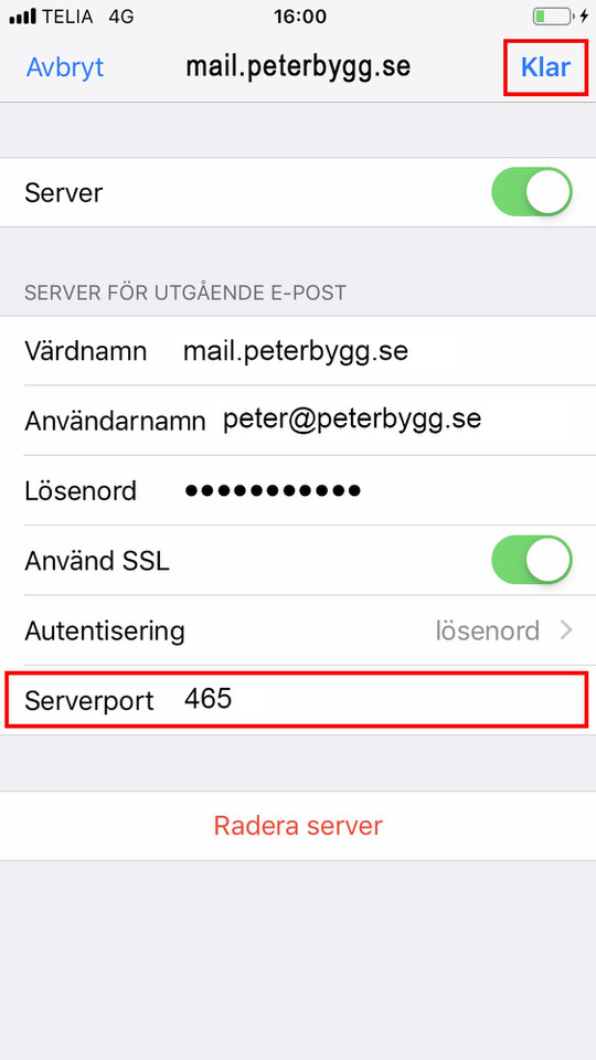 iPhone, steg 14: Ändra Serverport till: 465 Klicka sedan Klar 